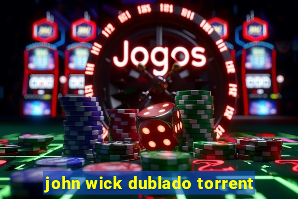 john wick dublado torrent